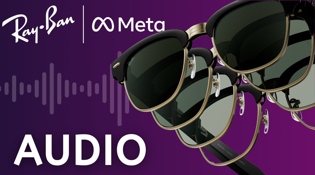 Ray-Ban Meta Audio Glasses: Everything to Know