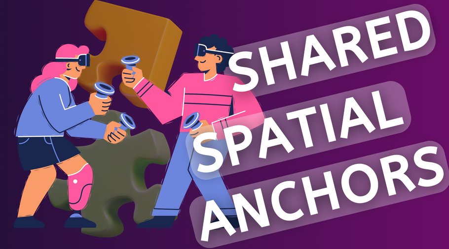 The Ultimate Guide to Shared Spatial Anchoring in VR: Setup and Must-Play Games